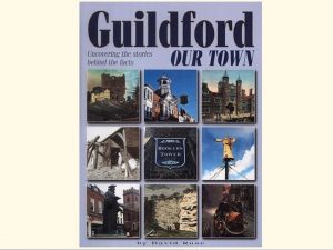 Guildford Our Town by David Rose